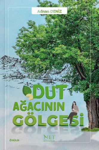 Dut Ağacının Gölgesi