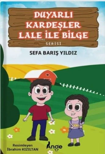 Duyarlı Kardeşler Lale ile Bilge Serisi - Kitapiks.com