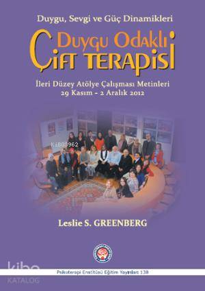 Duygu Odaklı Çift Terapisi; İleri Düzey Atölye Çalışmalar Metinleri - 29 Kasım - 2 Aralık
