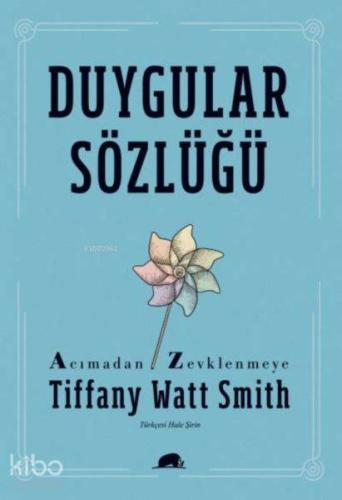 Duygular Sözlüğü Acımadan Zevklenmeye