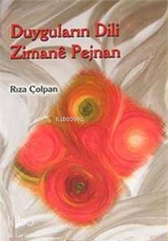 Duyguların Dili Zimane Pejnan