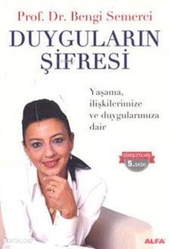 Duyguların Şifresi; Yaşama, İlişkilerimize ve Duygularımıza Dair - Kit