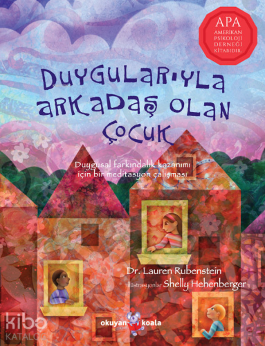 Duygularıyla Arkadaş Olan Çocuk - Kitapiks.com