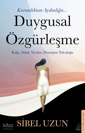 Duygusal Özgürleşme