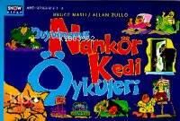 Duyulmamış Nankör Kedi Öyküleri