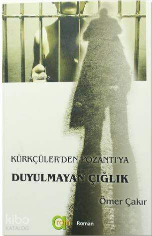 Duyulmayan Çığlık; Kürkçüler'den Pozantı'ya