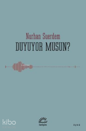 Duyuyor musun?