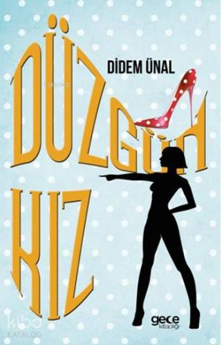 Düzgün Kız - Kitapiks.com