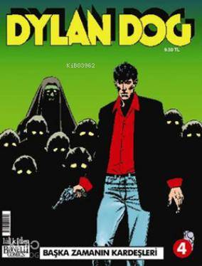 Dylan Dog Sayı 4 - Başka Zamanın Kardeşleri