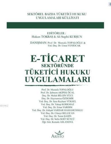 E - Ticaret Sektöründe Tüketici Hukuku Uygulamaları