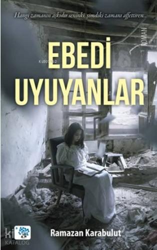 Ebedi Uyuyanlar - Kitapiks.com