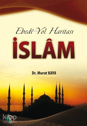 Ebedi Yol Haritası - İslam