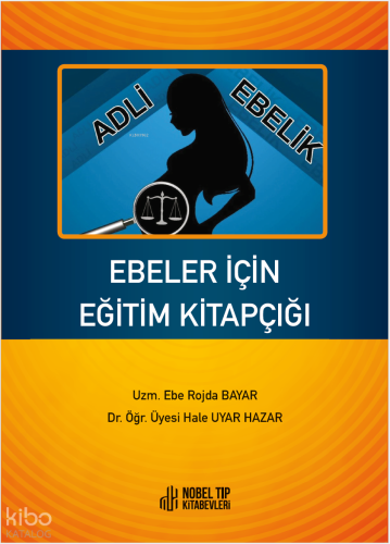 Ebeler İçin Eğitim Kitapçığı-Adli Gebelik