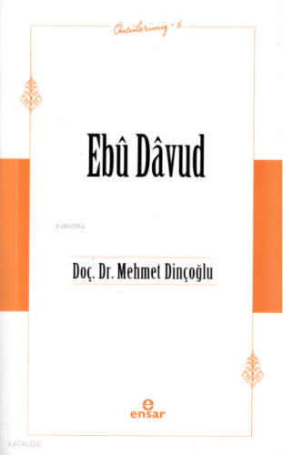 Ebû Dâvud - Öncülerimiz 6