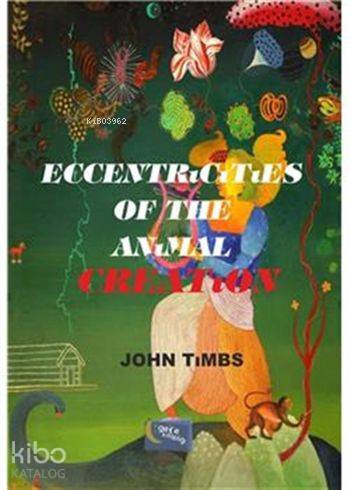 Eccentricities of the Animal Creation