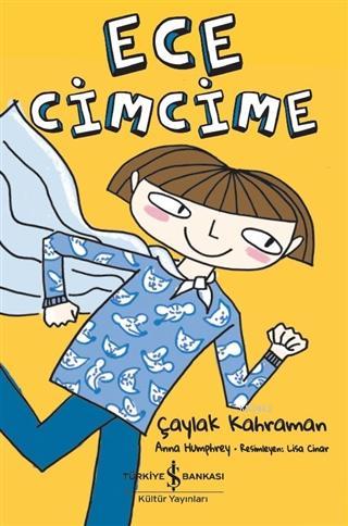Ece Cimcime - Çaylak Kahraman - Kitapiks.com
