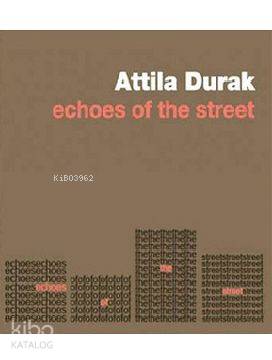 Echoes Of The Street
