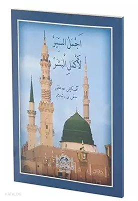 Ecmelü's-Siyer Li-Ekmeli'l-Beşer (Osmanlıca)