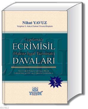 Ecrimisil (Haksız İşgal Tazminatı) Davaları