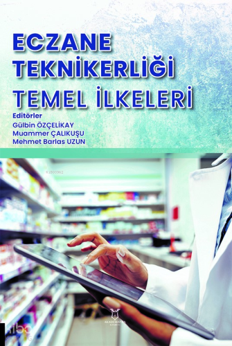 Eczane Teknikerliği Temel İlkeleri