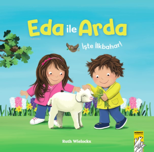 Eda ile Arda - İşte İlkbahar! - Kitapiks.com