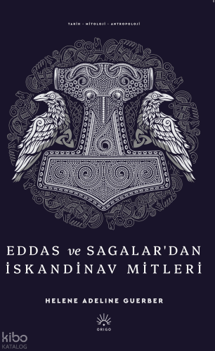Eddas ve Sagalar’dan İskandinav Mitleri