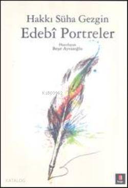 Edebî Portreler - Kitapiks.com