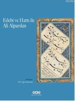 Edebi ve Hattı ile Ali Alparslan