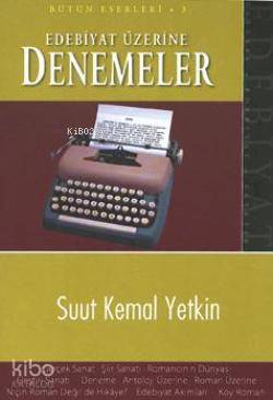 Edebiyat Üzerine Denemeler