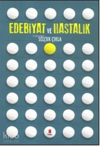 Edebiyat Ve Hastalık
