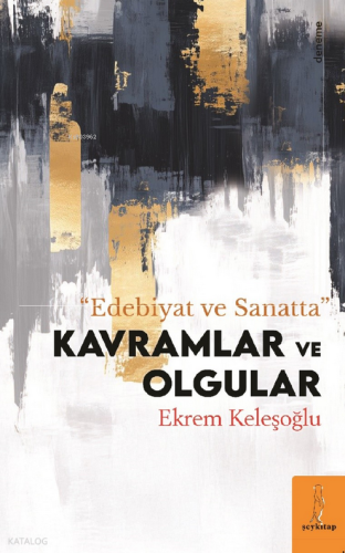 Edebiyat ve Sanatta Kavram ve Olgular