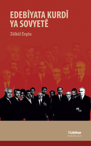 Edebîyata Kurdî ya Sovyetê - Kitapiks.com