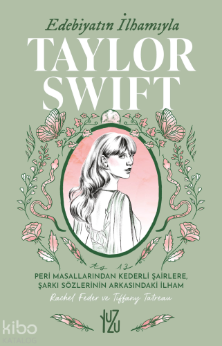 Edebiyatın İlhamıyla Taylor Swift - Kitapiks.com