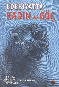 Edebiyatta Kadın Ve Göç