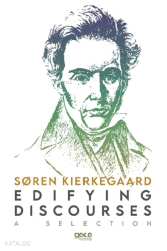 Edifying Discourses;A Selection - Kitapiks.com