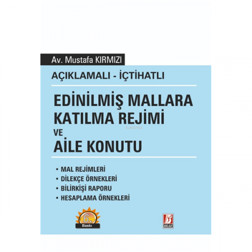 Edinilmiş Mallara Katılma Rejimi ve Aile Konutu - Kitapiks.com