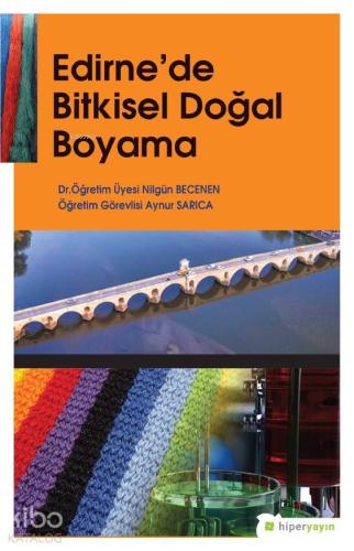 Edirne'de Bitkisel Doğal Boyama
