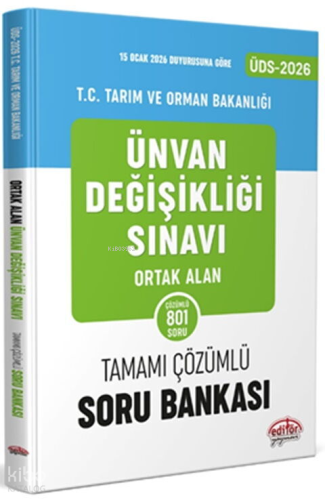 Editör T.C. Tarım ve Orman Bakanlığı ÜDS Ortak Konular 1045 Çözümlü Soru Bankası