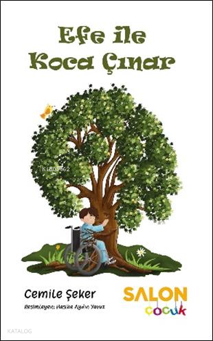 Efe ile Koca Çınar