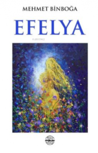Efelya - Kitapiks.com