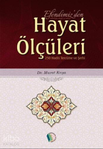 Efendimizden Hayat Ölçüleri - Kitapiks.com