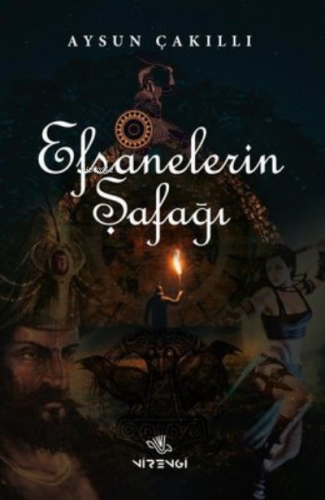 Efsanelerin Şafağı - Kitapiks.com