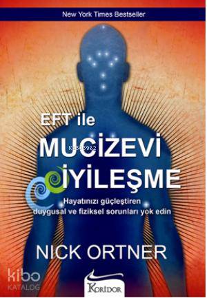 Eft ile Mucizevi İyileşme