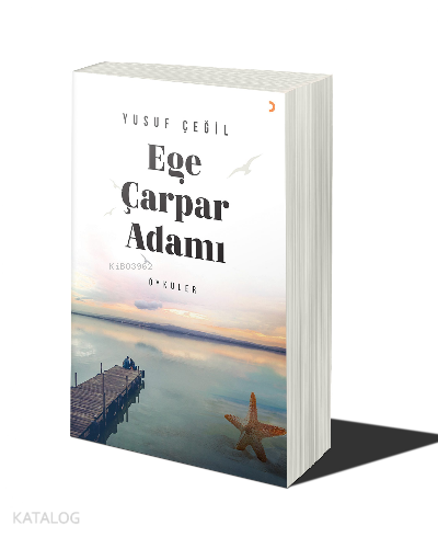 Ege Çarpar Adamı ;Öyküler - Kitapiks.com