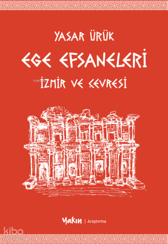 Ege Efsaneleri;İzmir ve Çevresi