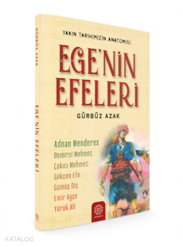 Ege’nin Efeleri