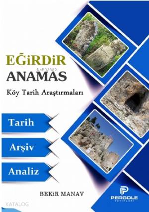 Eğirdir Anamas Köy Tarih Araştırmaları