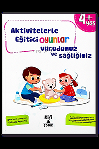 Eğitici Oyunlar Vücudumuz Ve Sağlığımız - Kitapiks.com