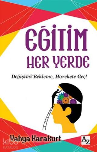 Eğitim Her Yerde