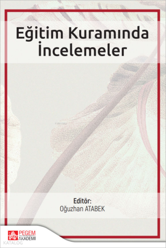 Eğitim Kuramında İncelemeler